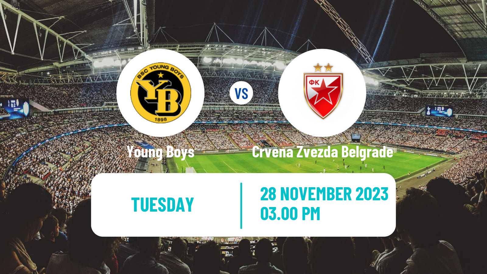 Soccer UEFA Champions League Young Boys - Crvena Zvezda Belgrade