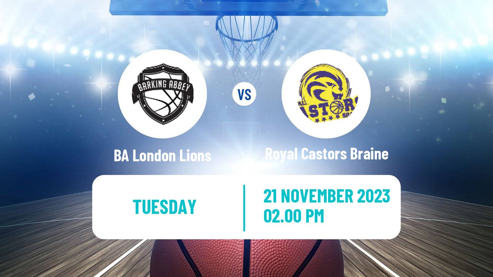 Basketball Eurocup Women BA London Lions - Royal Castors Braine