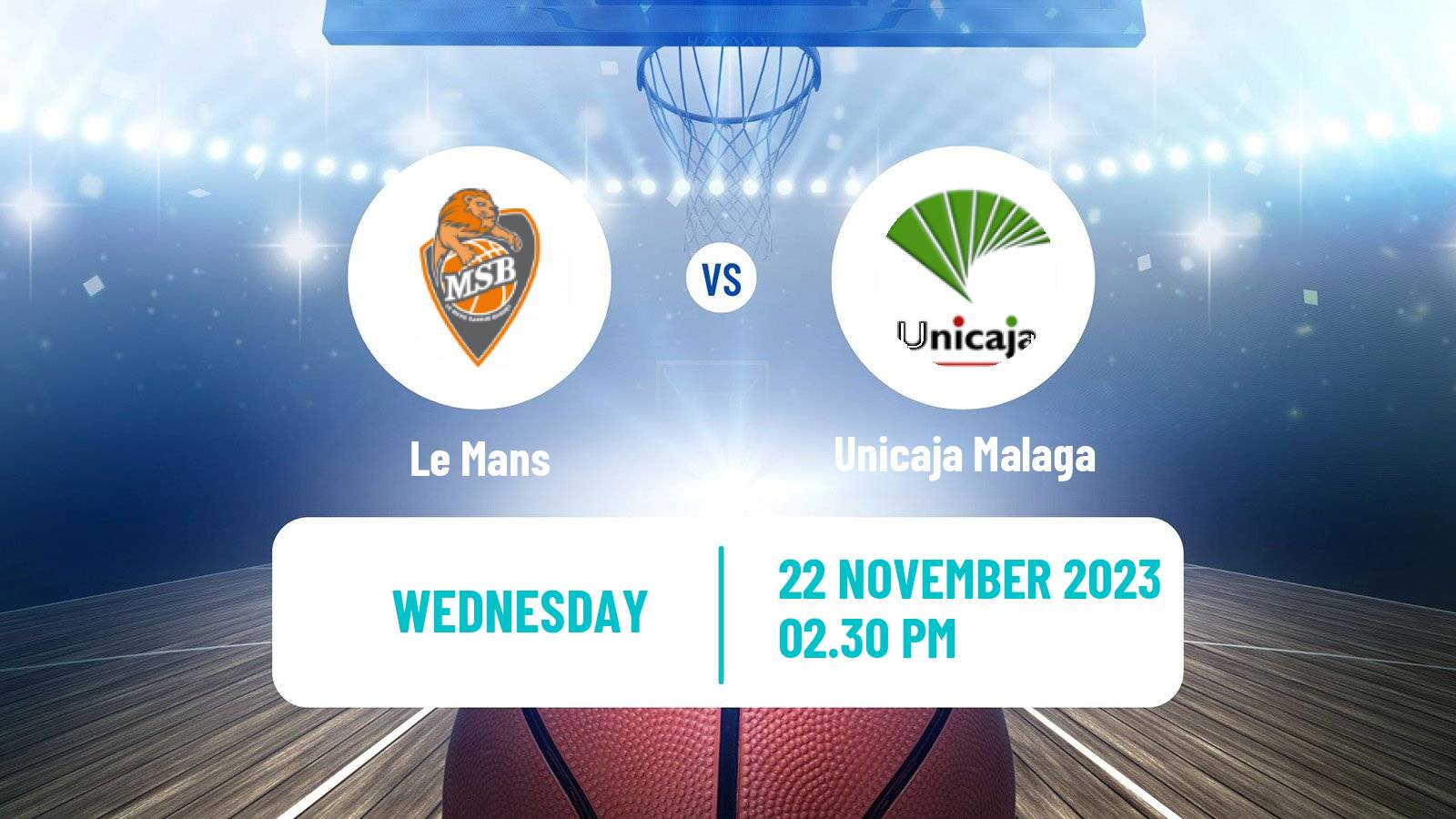 Basketball Champions League Basketball Le Mans - Unicaja Malaga