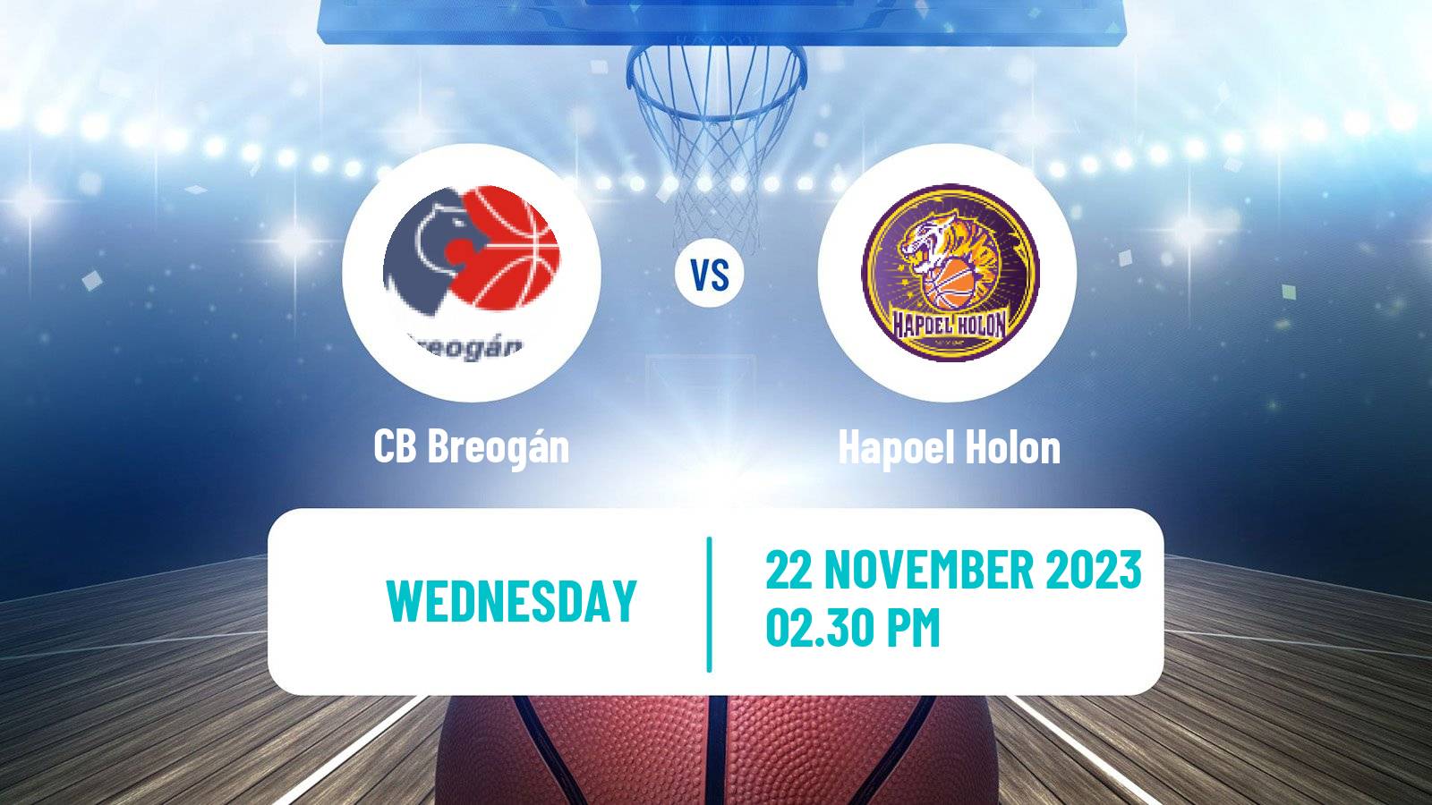 Basketball Champions League Basketball CB Breogán - Hapoel Holon