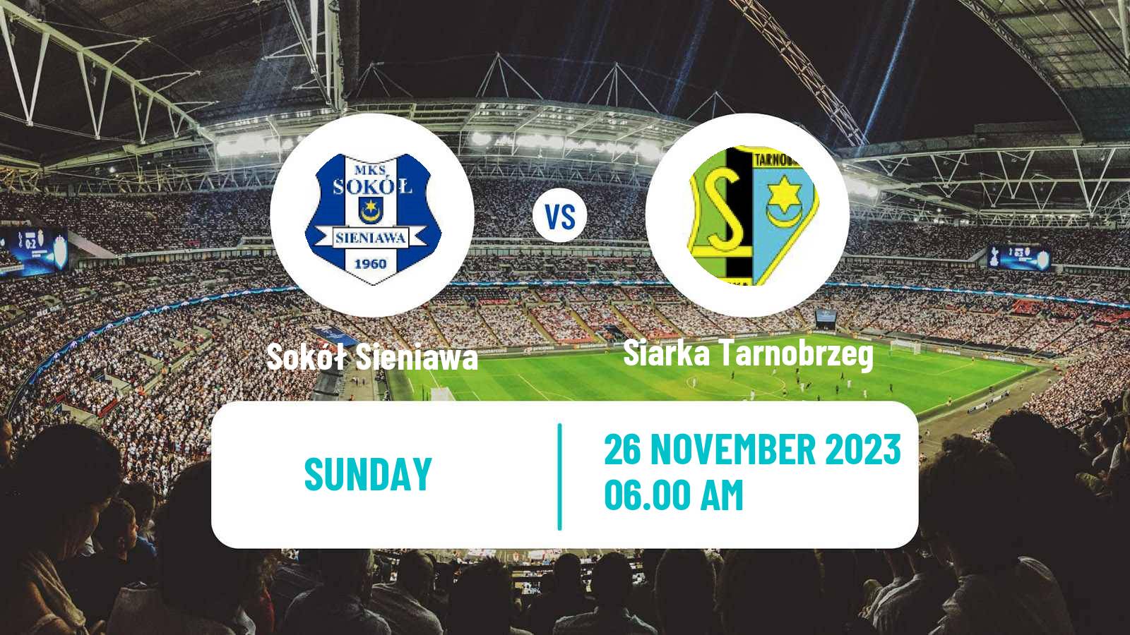 Soccer Polish Division 3 - Group IV Sokół Sieniawa - Siarka Tarnobrzeg