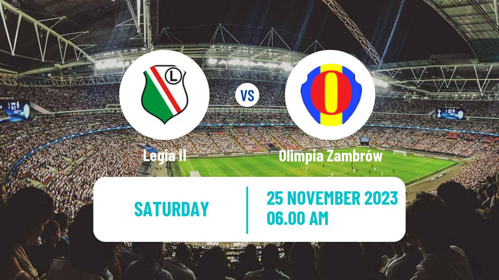 Soccer Polish Division 3 - Group I Legia II - Olimpia Zambrów