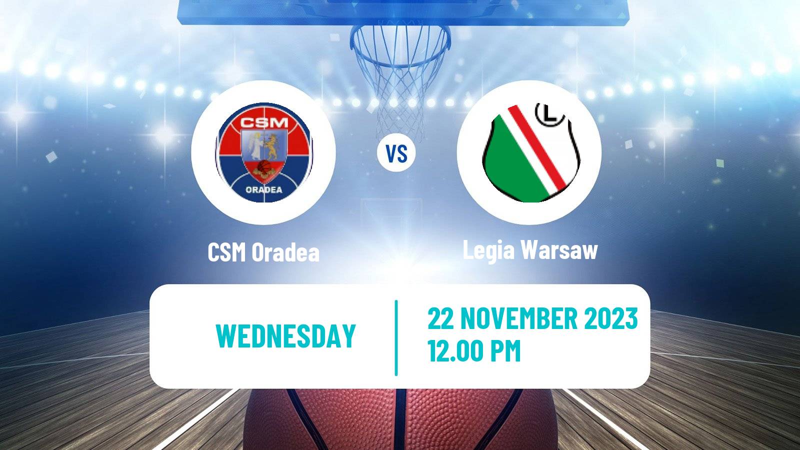 Basketball FIBA Europe Cup CSM Oradea - Legia Warsaw