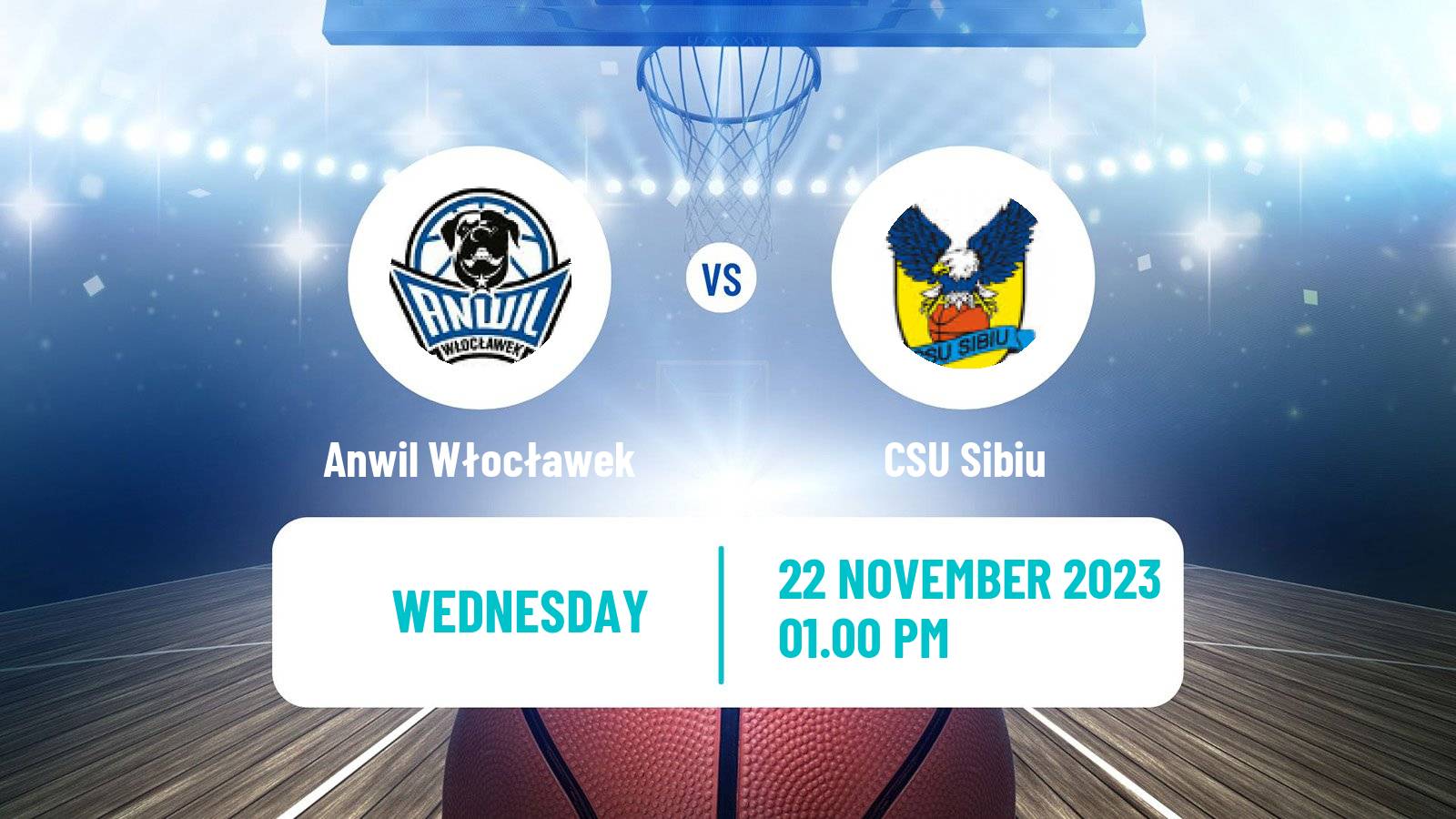 Basketball FIBA Europe Cup Anwil Włocławek - CSU Sibiu