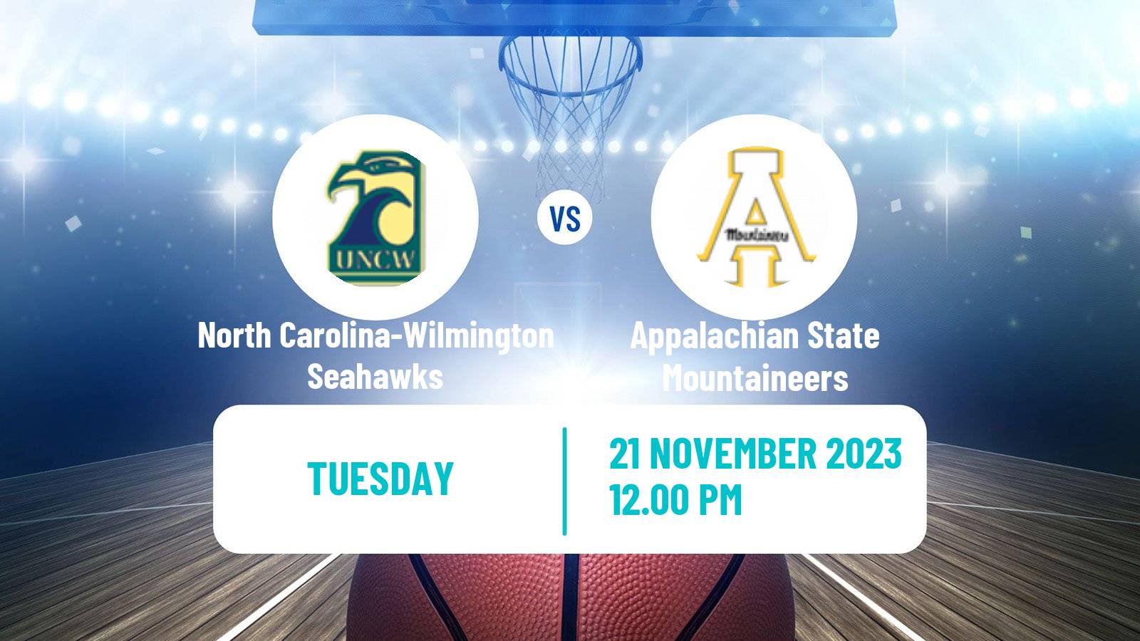 Basketball NCAA College Basketball North Carolina-Wilmington Seahawks - Appalachian State Mountaineers