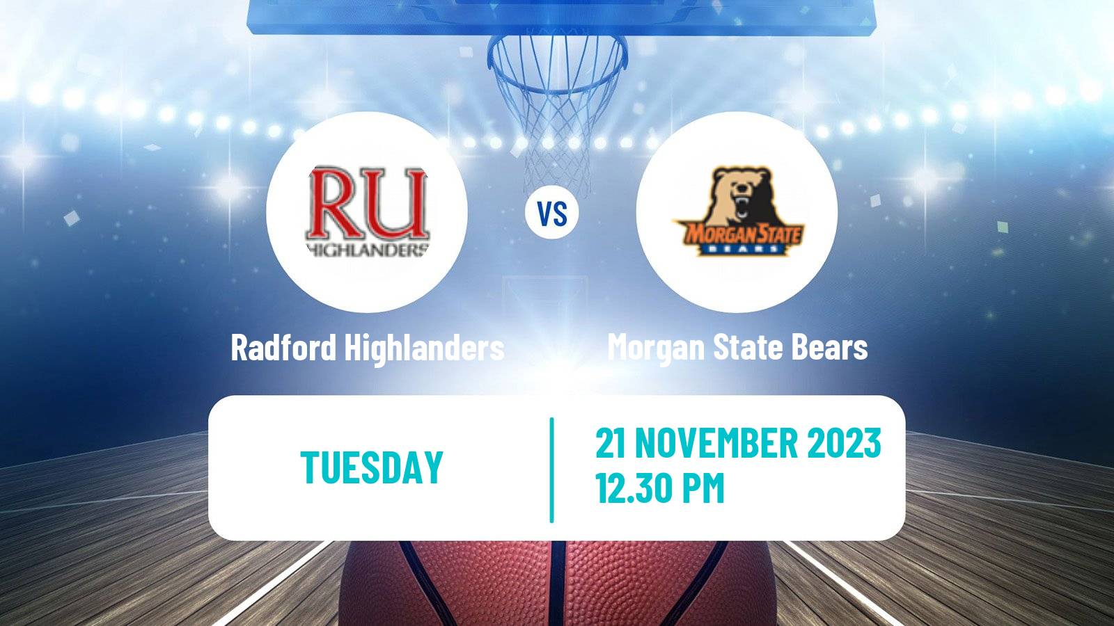 Basketball NCAA College Basketball Radford Highlanders - Morgan State Bears