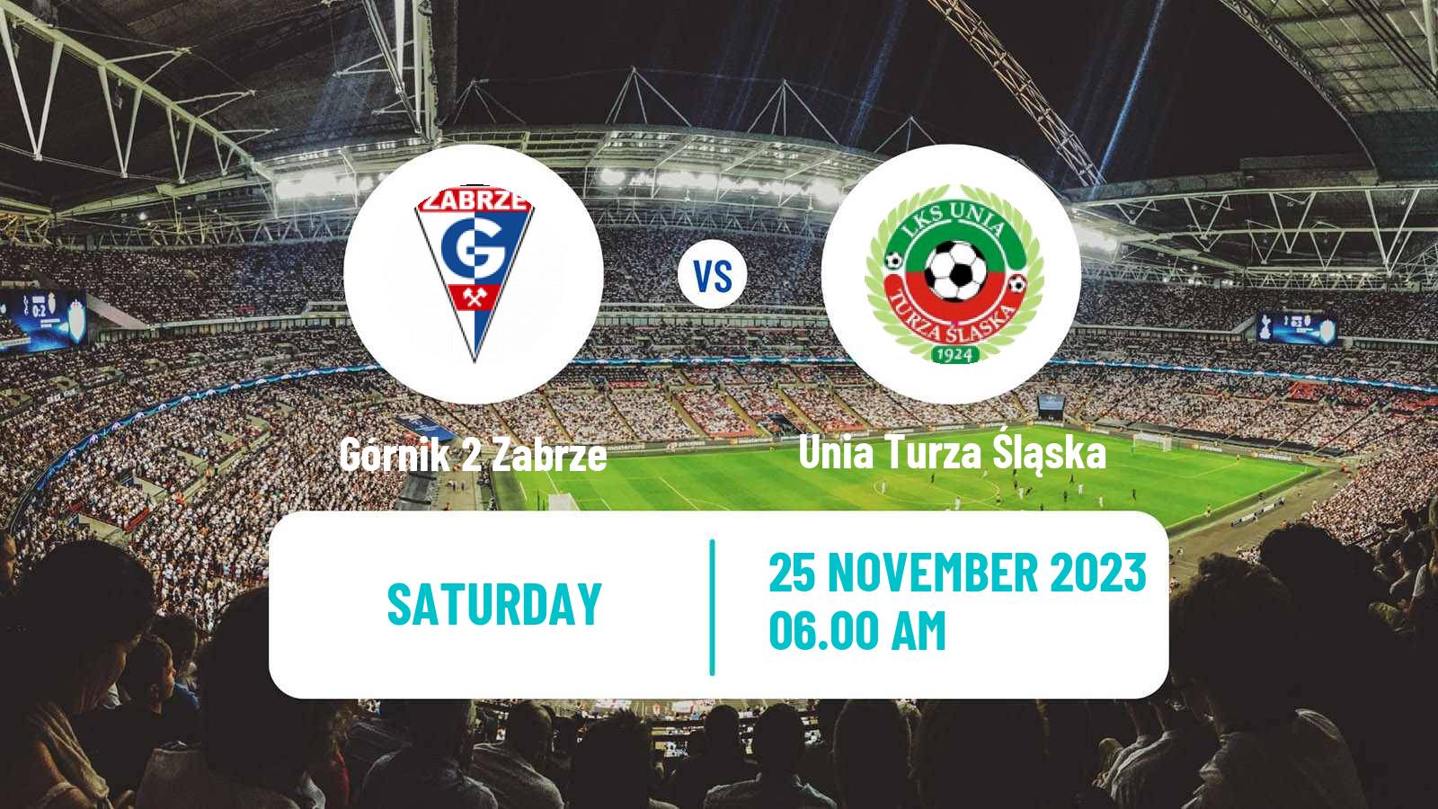 Soccer Polish Division 3 - Group III Górnik 2 Zabrze - Unia Turza Śląska