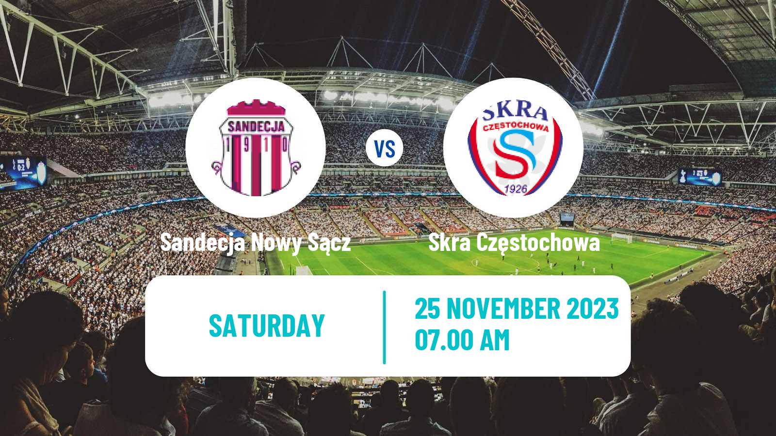 Soccer Polish Division 2 Sandecja Nowy Sącz - Skra Częstochowa