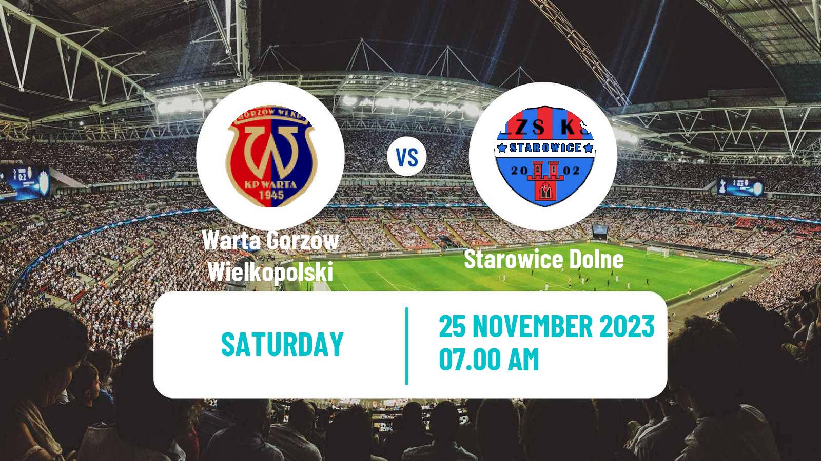 Soccer Polish Division 3 - Group III Warta Gorzów Wielkopolski - Starowice Dolne