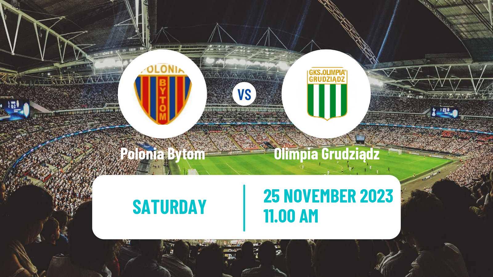 Soccer Polish Division 2 Polonia Bytom - Olimpia Grudziądz
