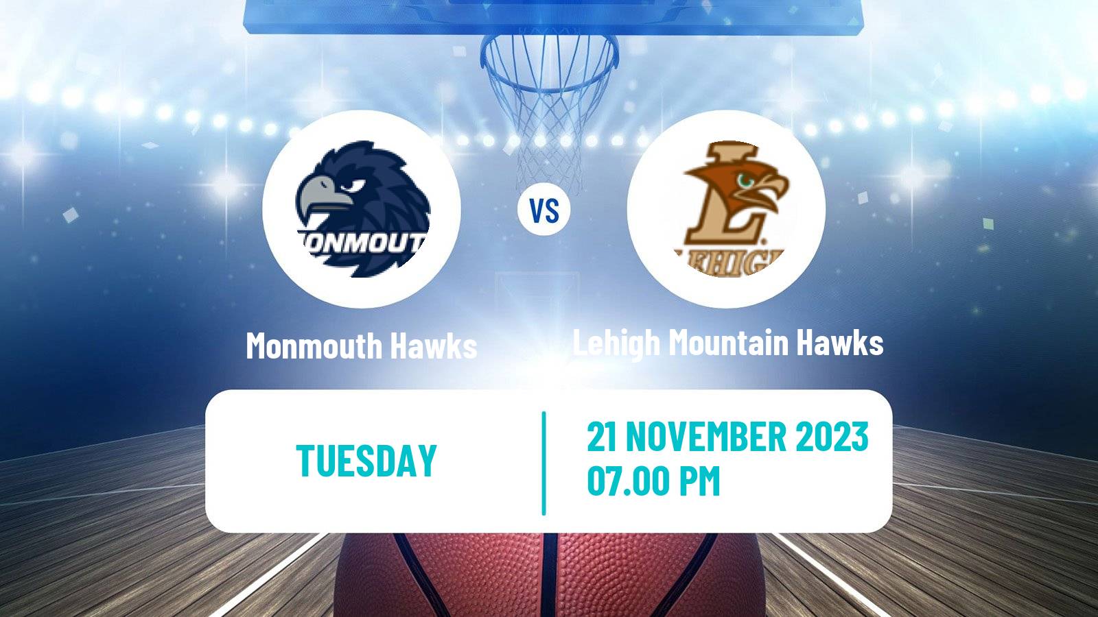 Basketball NCAA College Basketball Monmouth Hawks - Lehigh Mountain Hawks