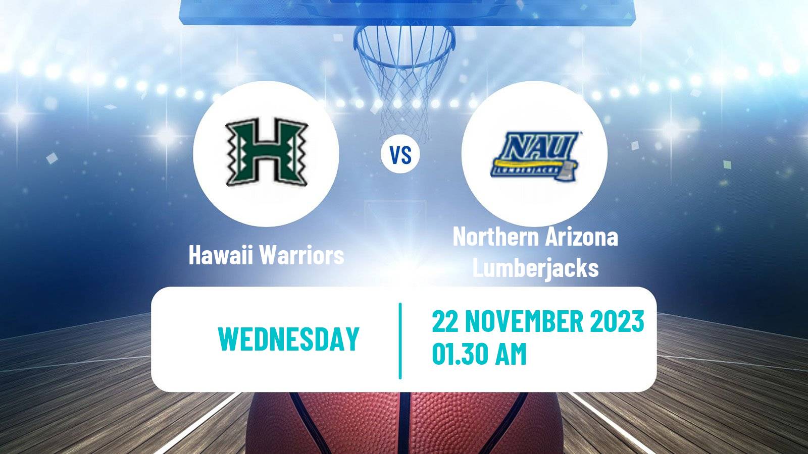 Basketball NCAA College Basketball Hawaii Warriors - Northern Arizona Lumberjacks