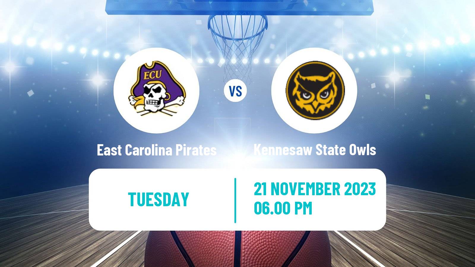 Basketball NCAA College Basketball East Carolina Pirates - Kennesaw State Owls