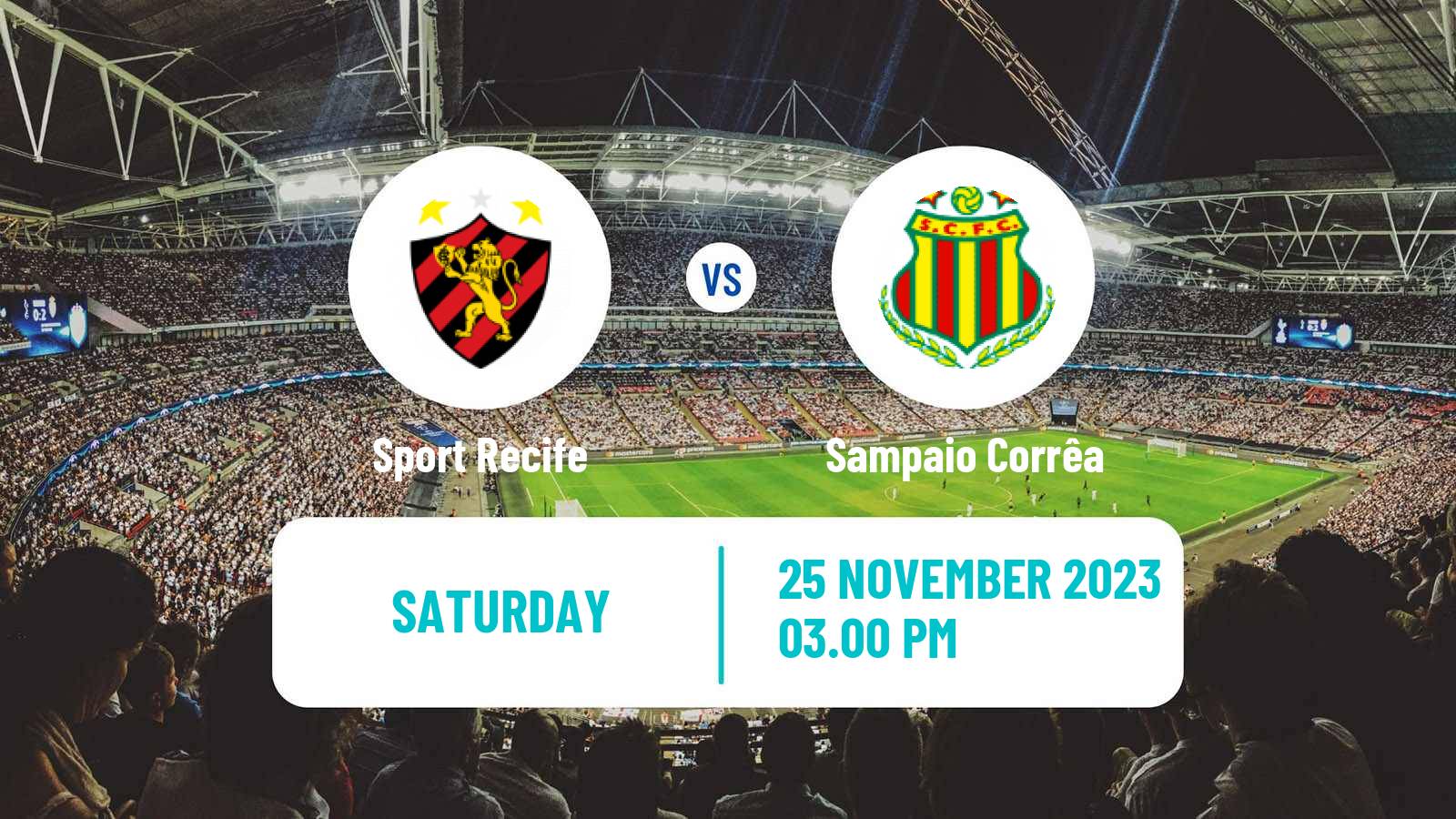 Soccer Brazilian Serie B Sport Recife - Sampaio Corrêa