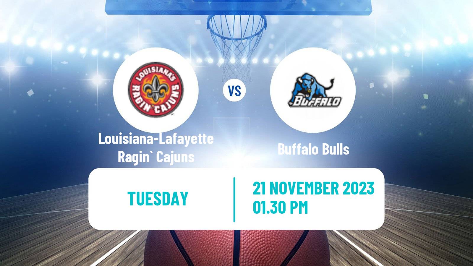 Basketball NCAA College Basketball Louisiana-Lafayette Ragin` Cajuns - Buffalo Bulls