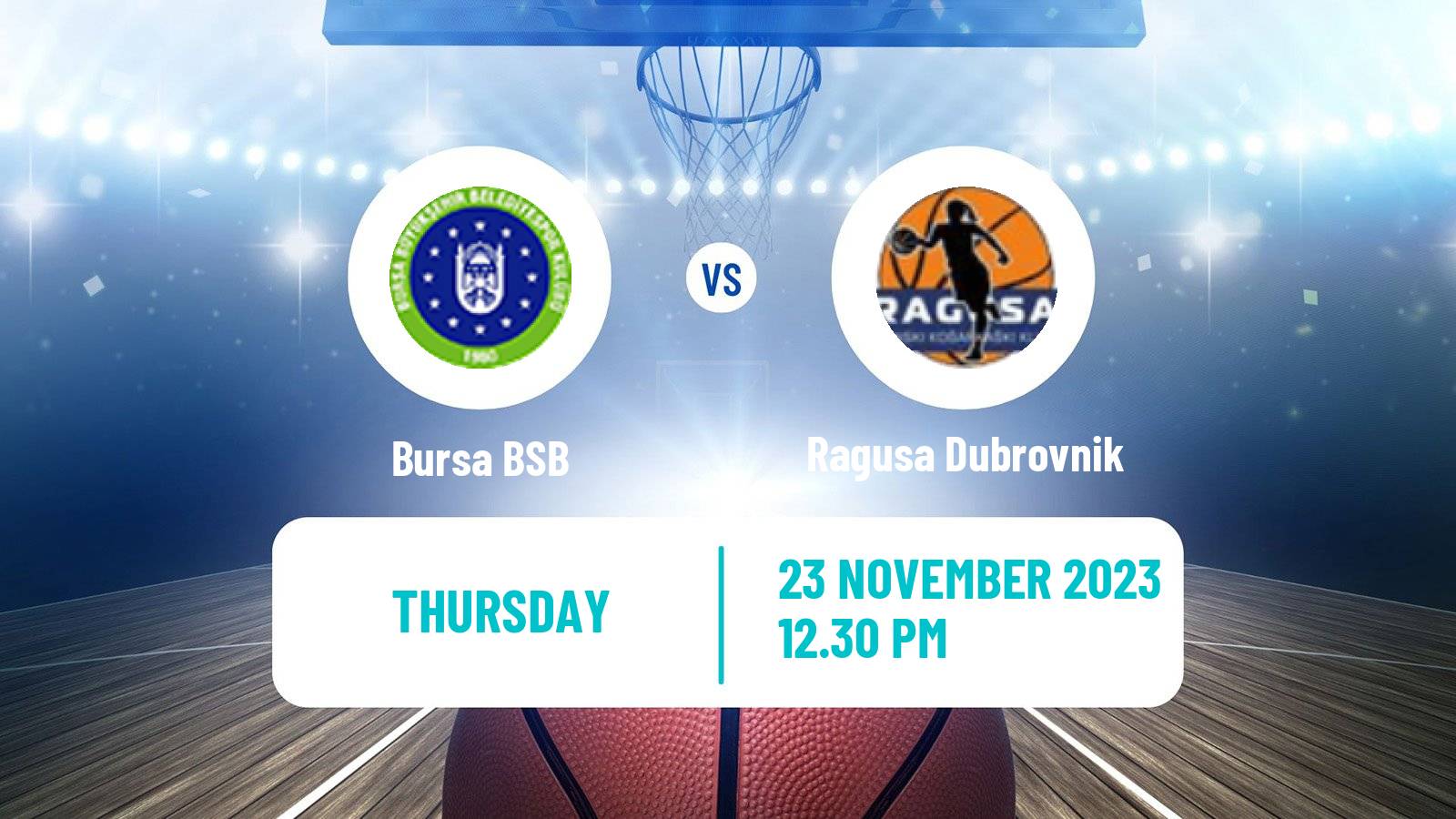 Basketball Eurocup Women Bursa BSB - Ragusa Dubrovnik