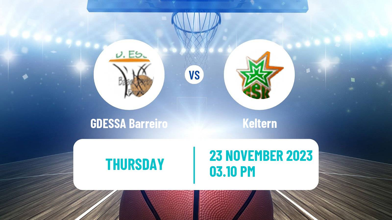 Basketball Eurocup Women GDESSA Barreiro - Keltern