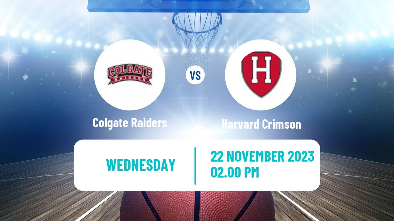 Basketball NCAA College Basketball Colgate Raiders - Harvard Crimson