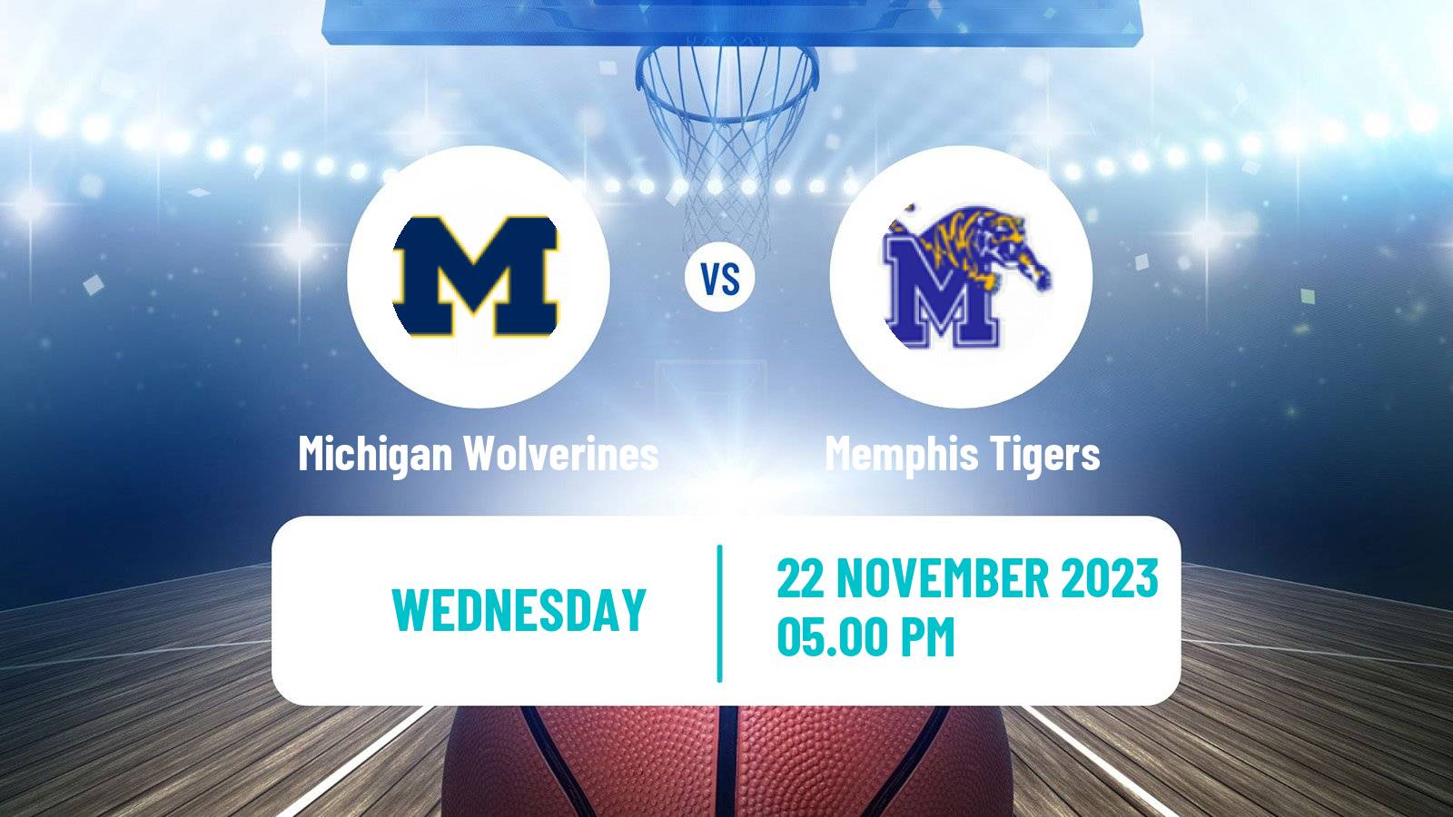 Basketball NCAA College Basketball Michigan Wolverines - Memphis Tigers