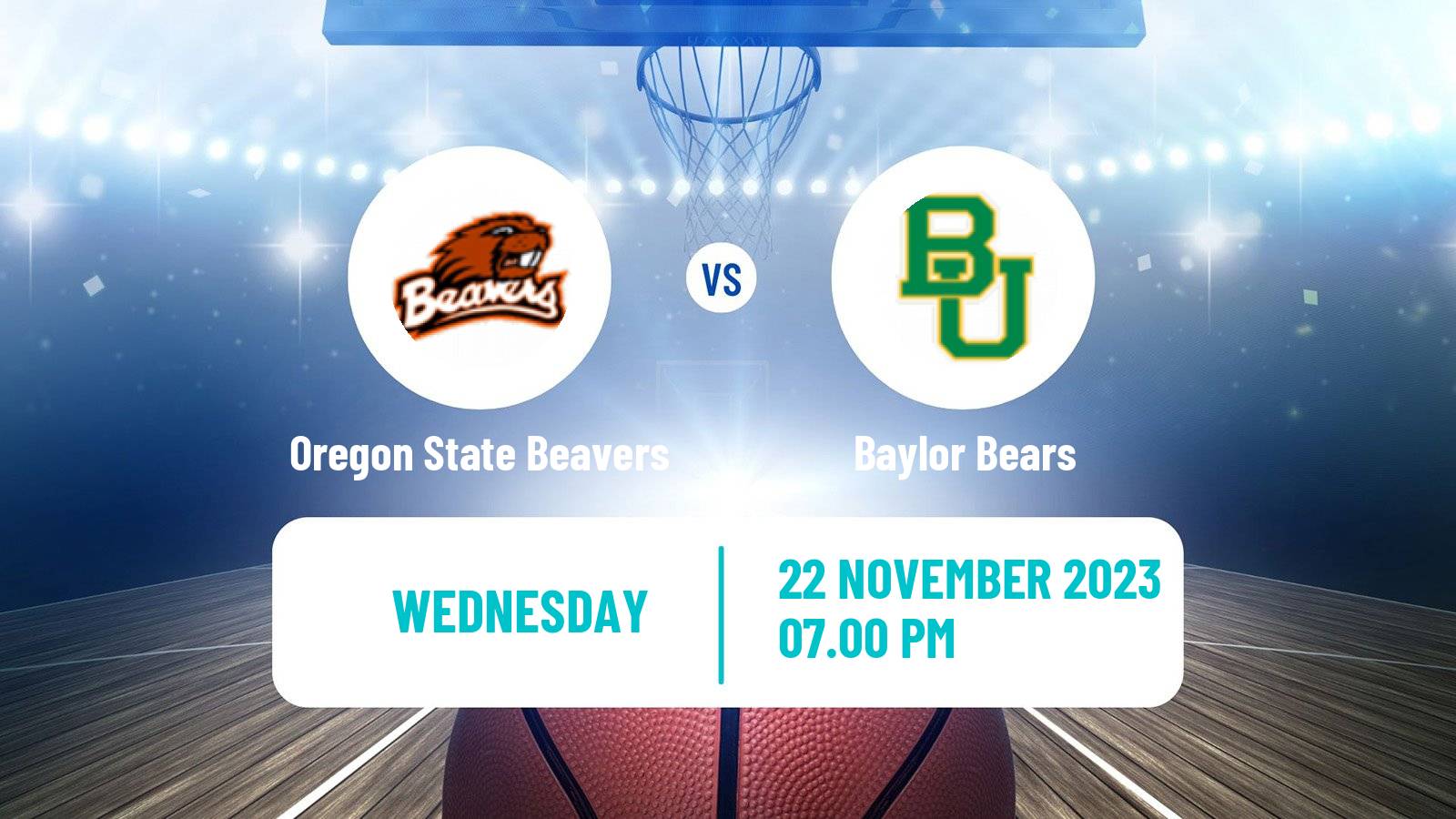 Basketball NCAA College Basketball Oregon State Beavers - Baylor Bears
