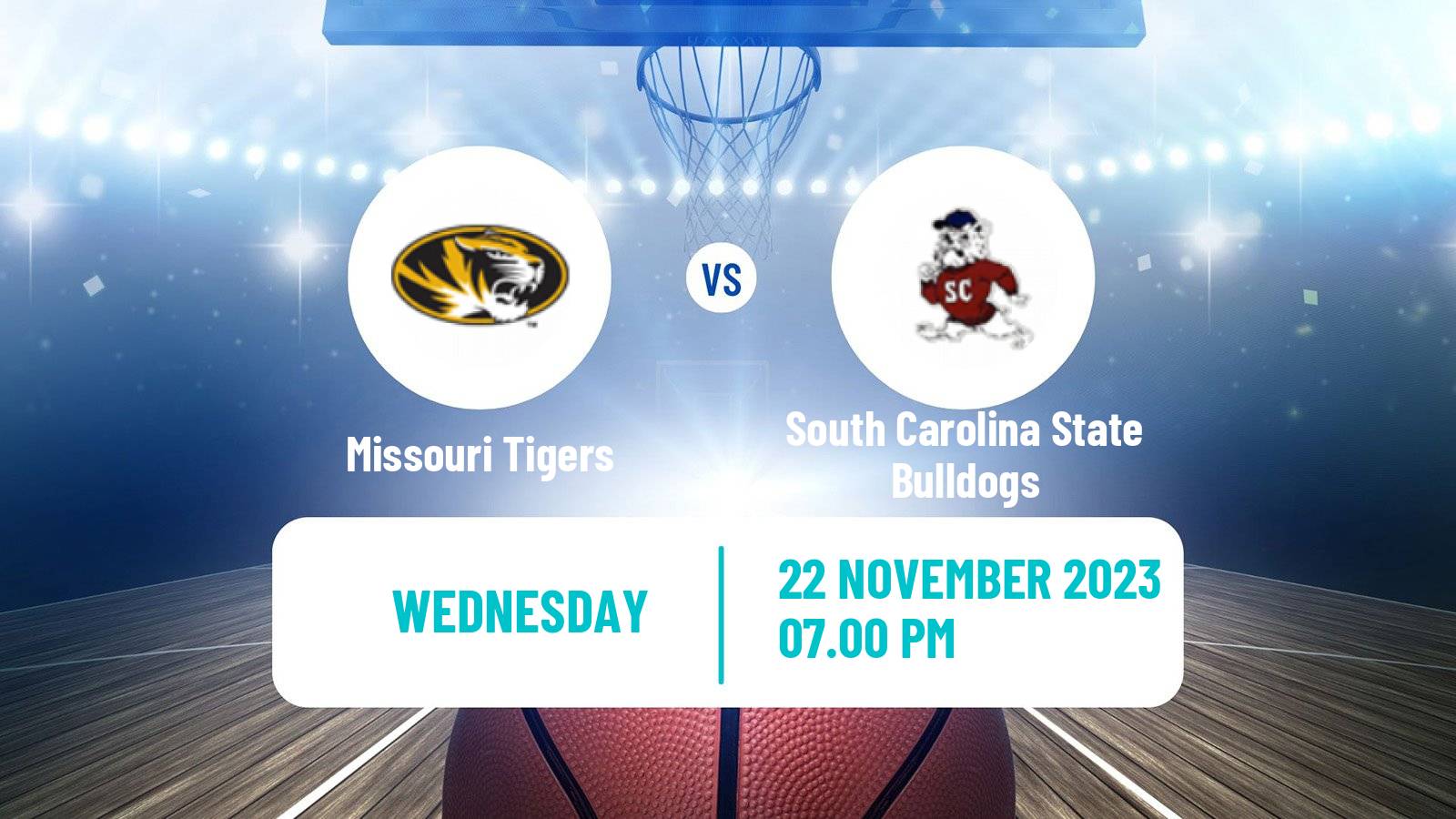 Basketball NCAA College Basketball Missouri Tigers - South Carolina State Bulldogs