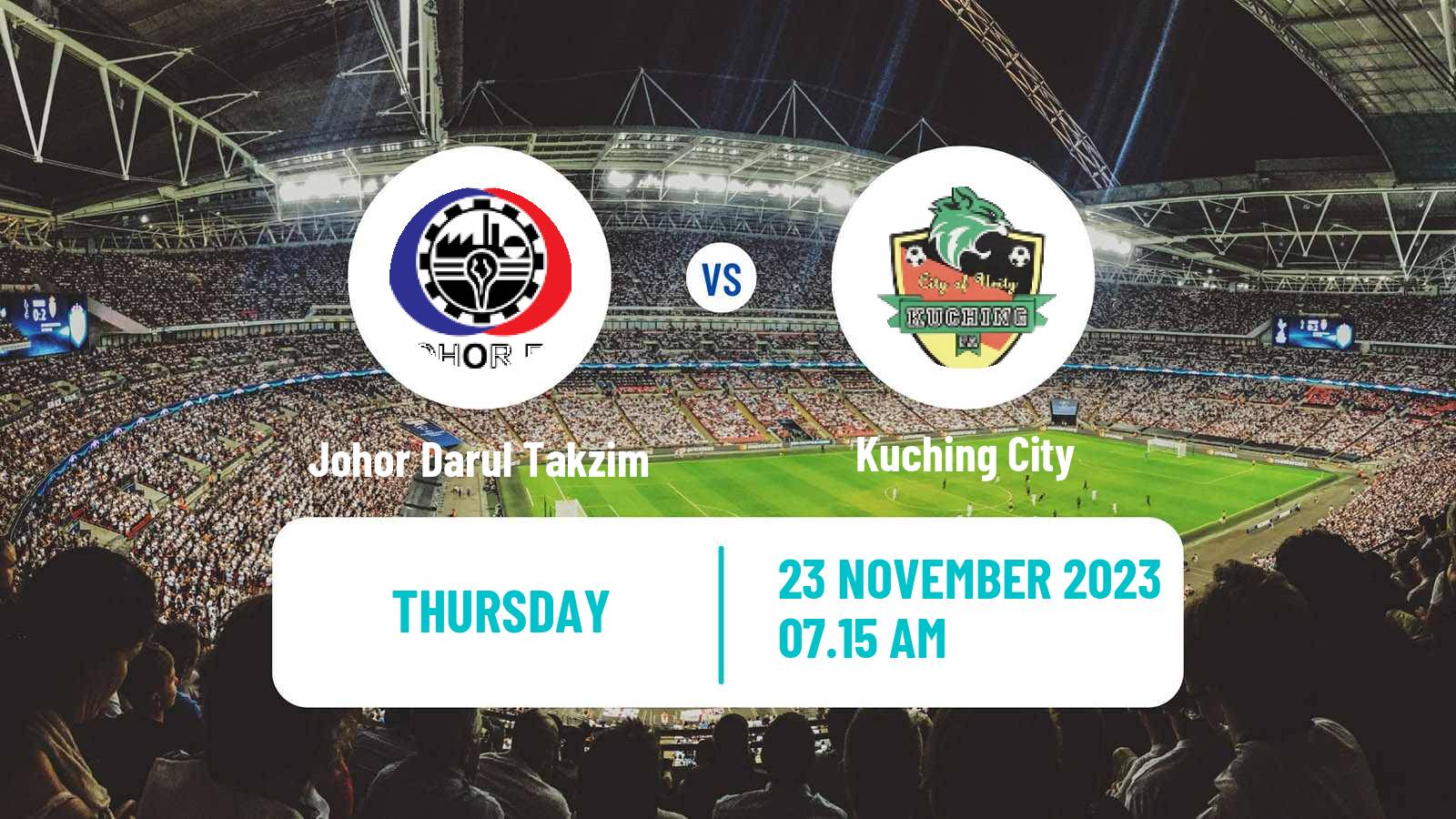 Soccer Malaysian Super League Johor Darul Takzim - Kuching City