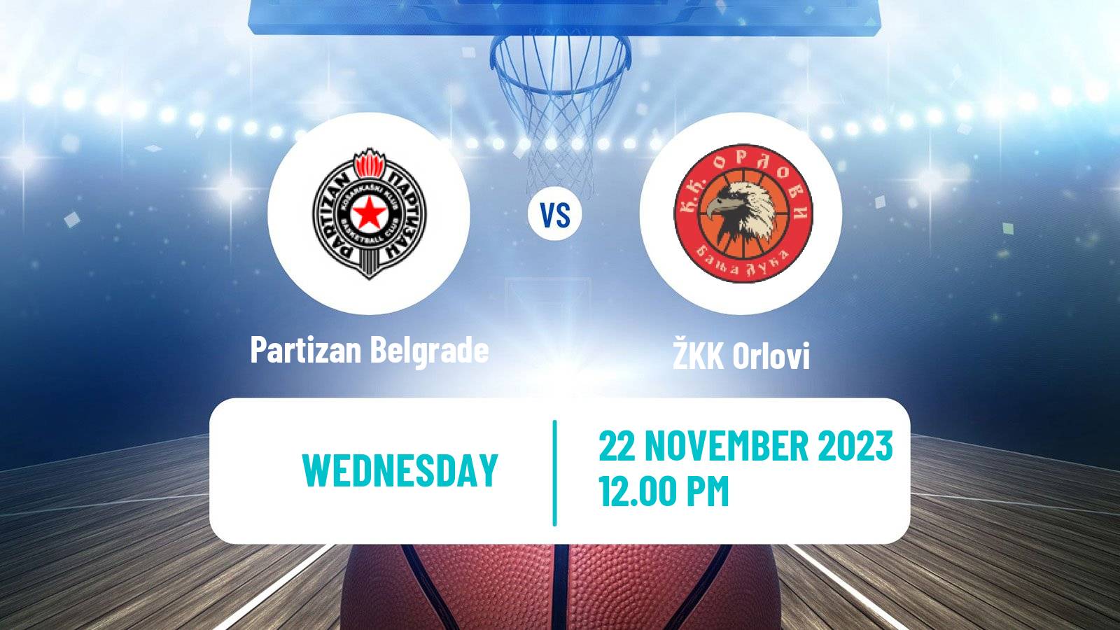 Basketball WABA League Partizan Belgrade - Orlovi