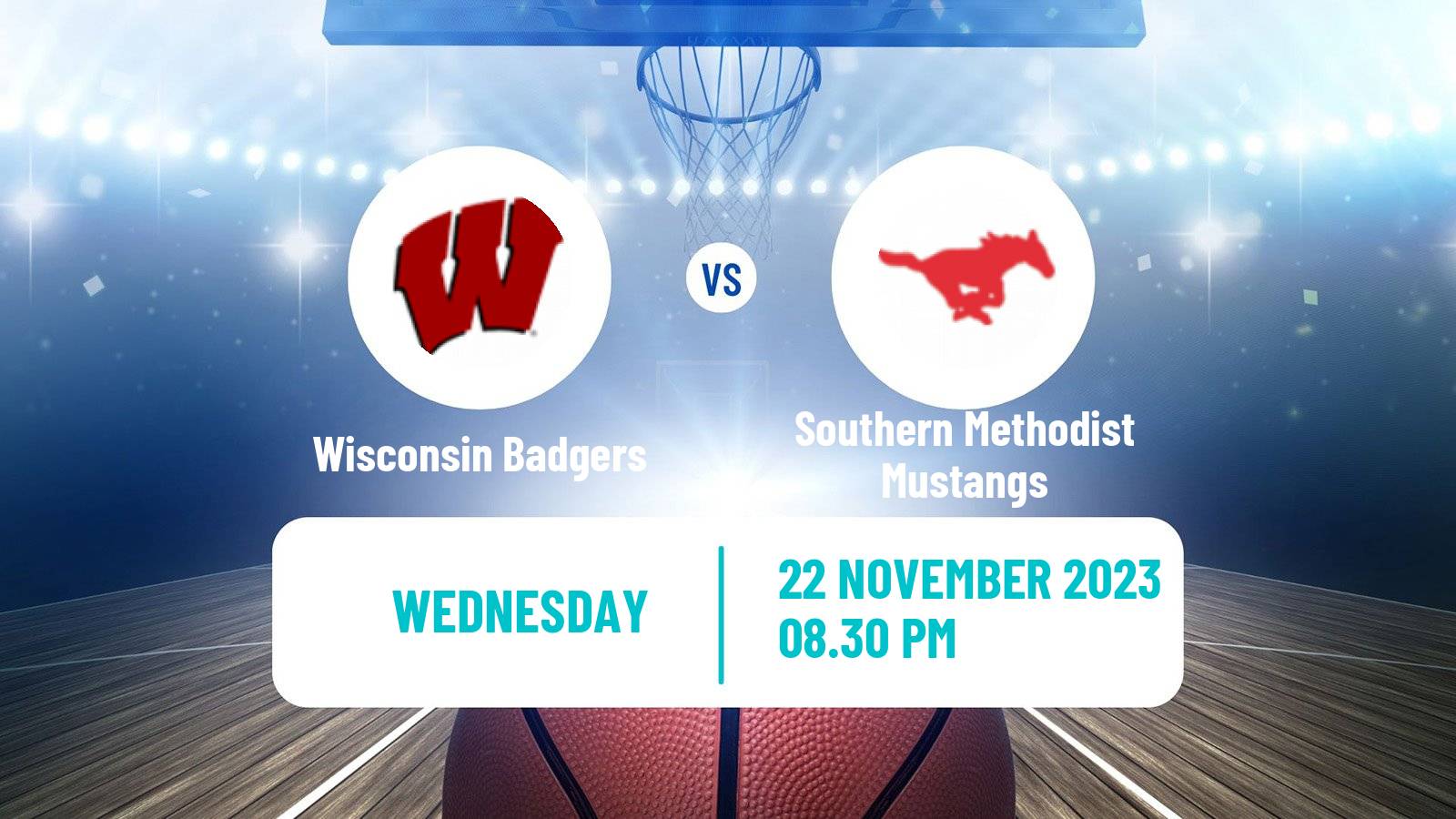 Basketball NCAA College Basketball Wisconsin Badgers - Southern Methodist Mustangs