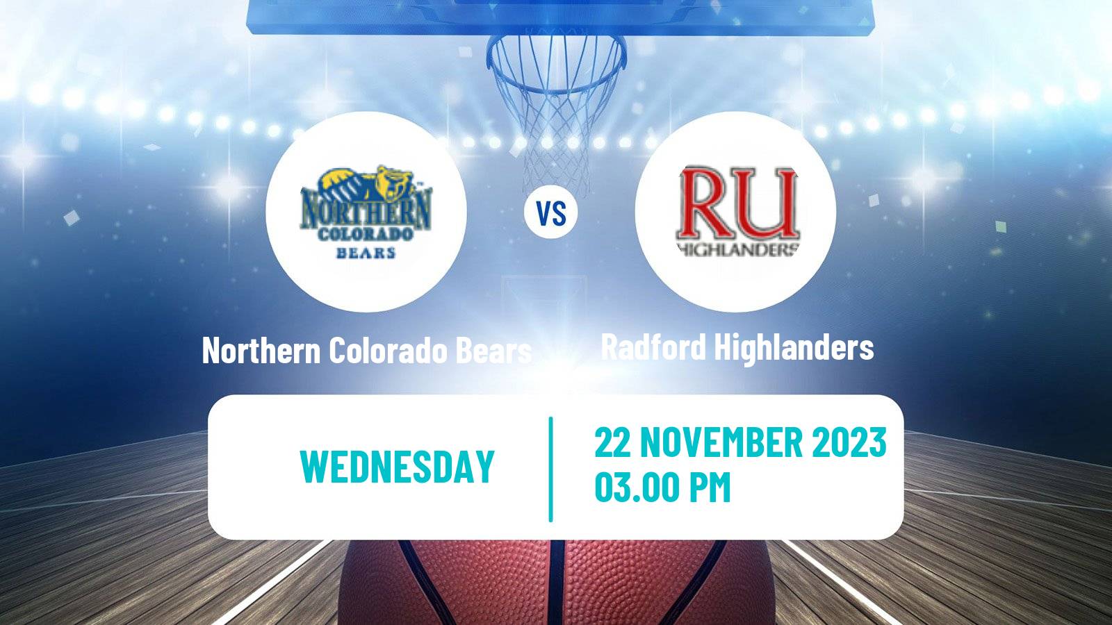 Basketball NCAA College Basketball Northern Colorado Bears - Radford Highlanders