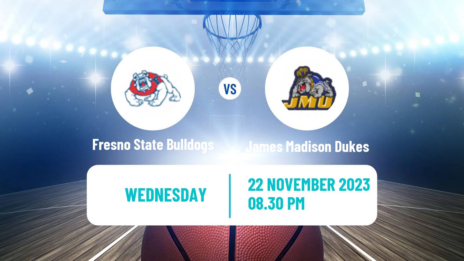 Basketball NCAA College Basketball Fresno State Bulldogs - James Madison Dukes