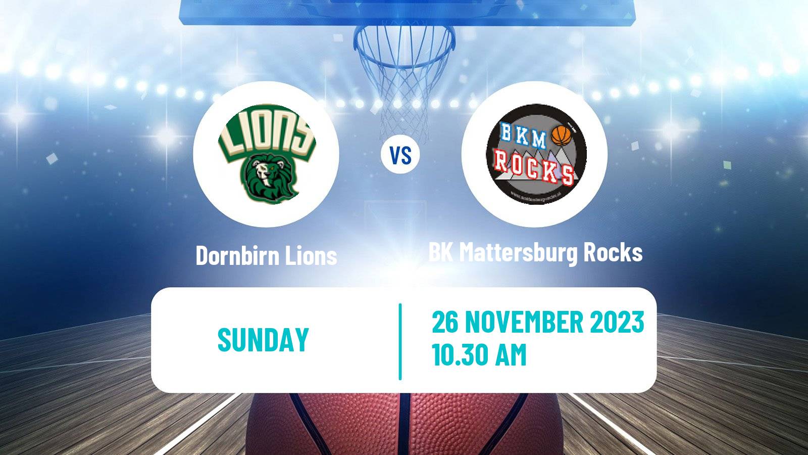 Basketball Austrian Zweite Liga Basketball Dornbirn Lions - BK Mattersburg Rocks