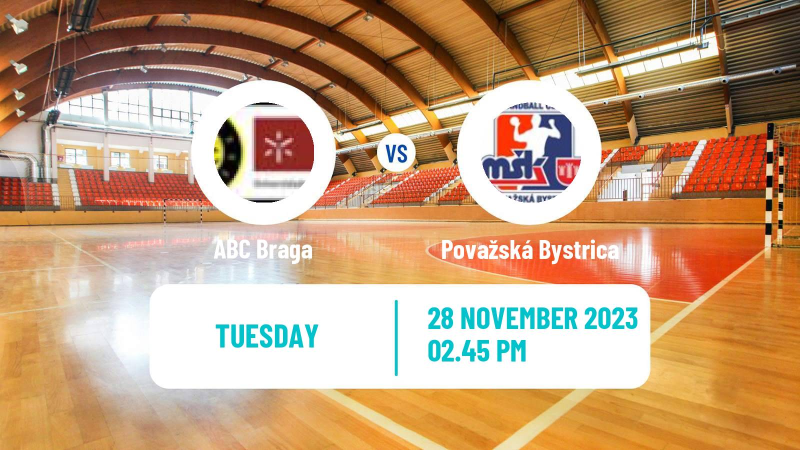 Handball EHF European League ABC Braga - Považská Bystrica