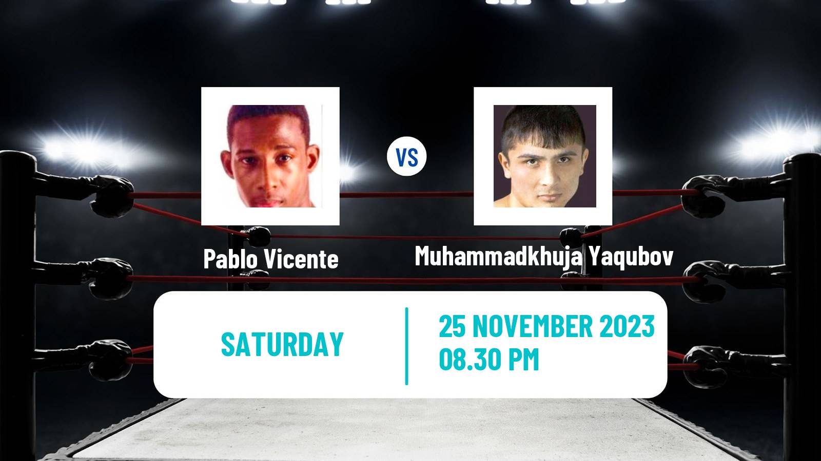 Boxing Super Featherweight Others Matches Men Pablo Vicente - Muhammadkhuja Yaqubov