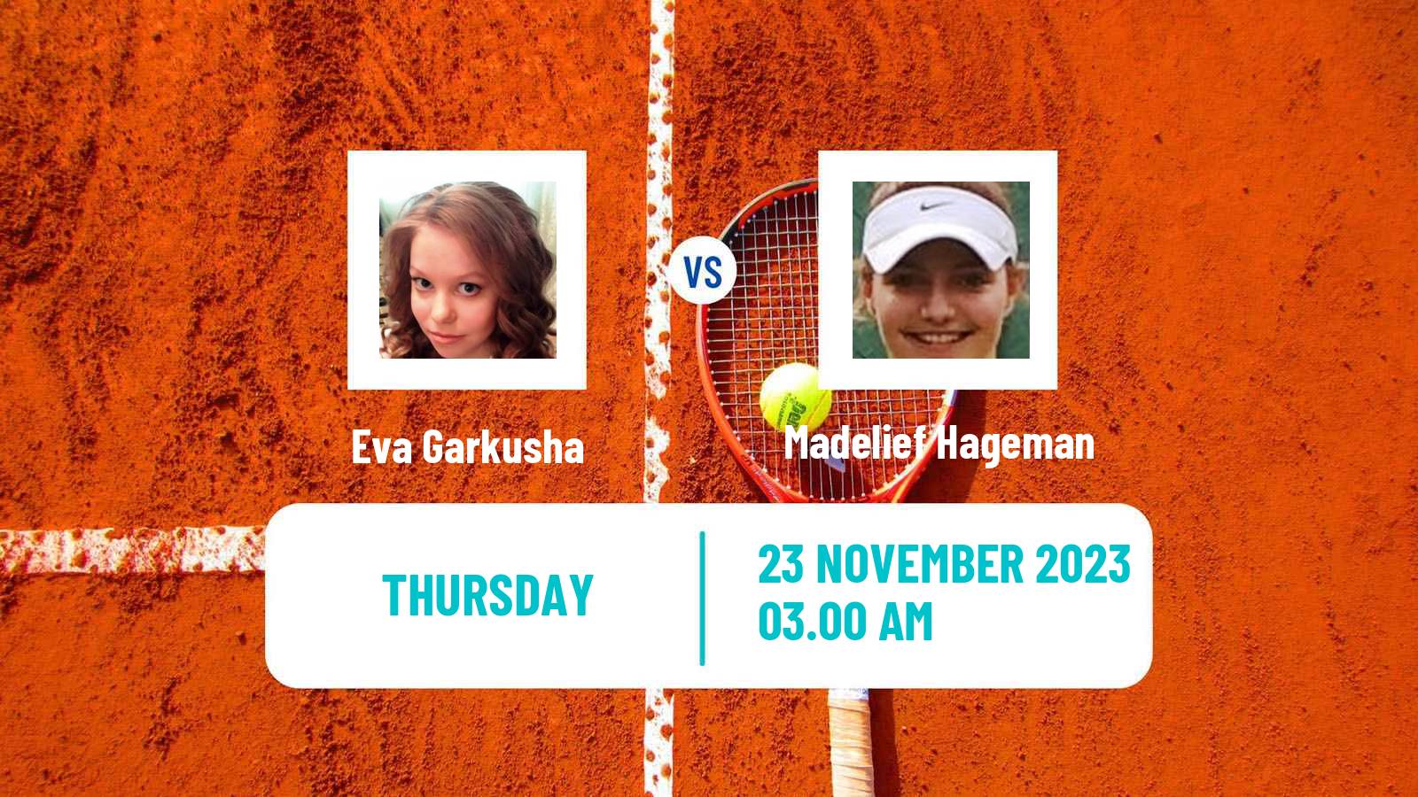 Tennis ITF W15 Antalya 19 Women Eva Garkusha - Madelief Hageman