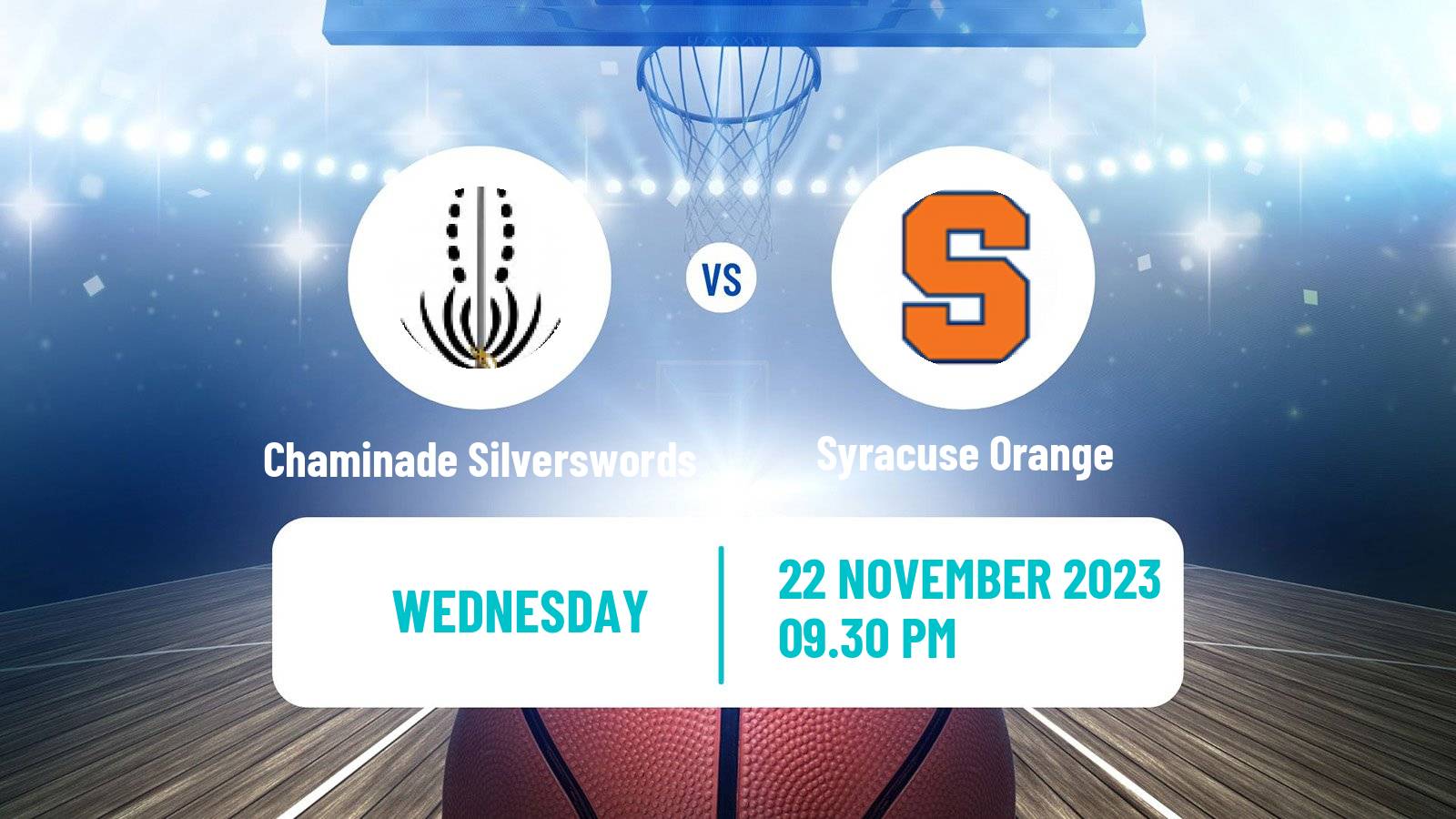 Basketball NCAA College Basketball Chaminade Silverswords - Syracuse Orange