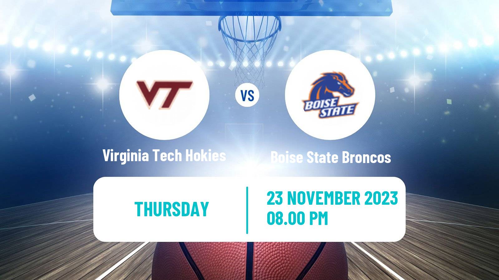 Basketball NCAA College Basketball Virginia Tech Hokies - Boise State Broncos