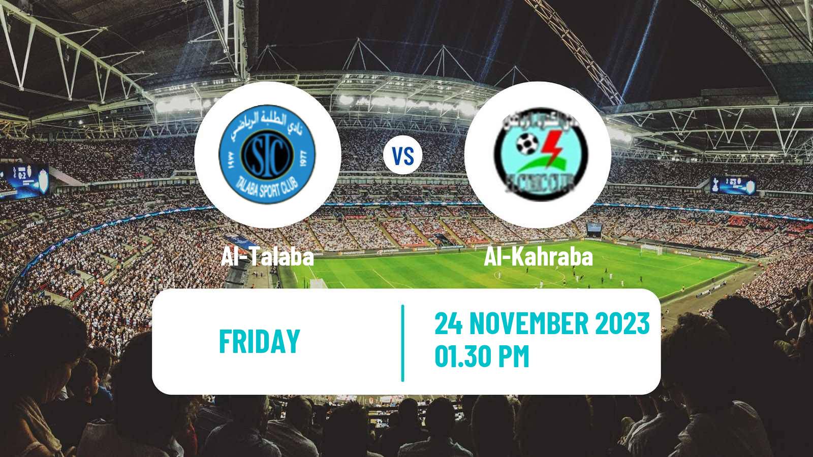 Soccer Iraqi Premier League Al-Talaba - Al-Kahraba