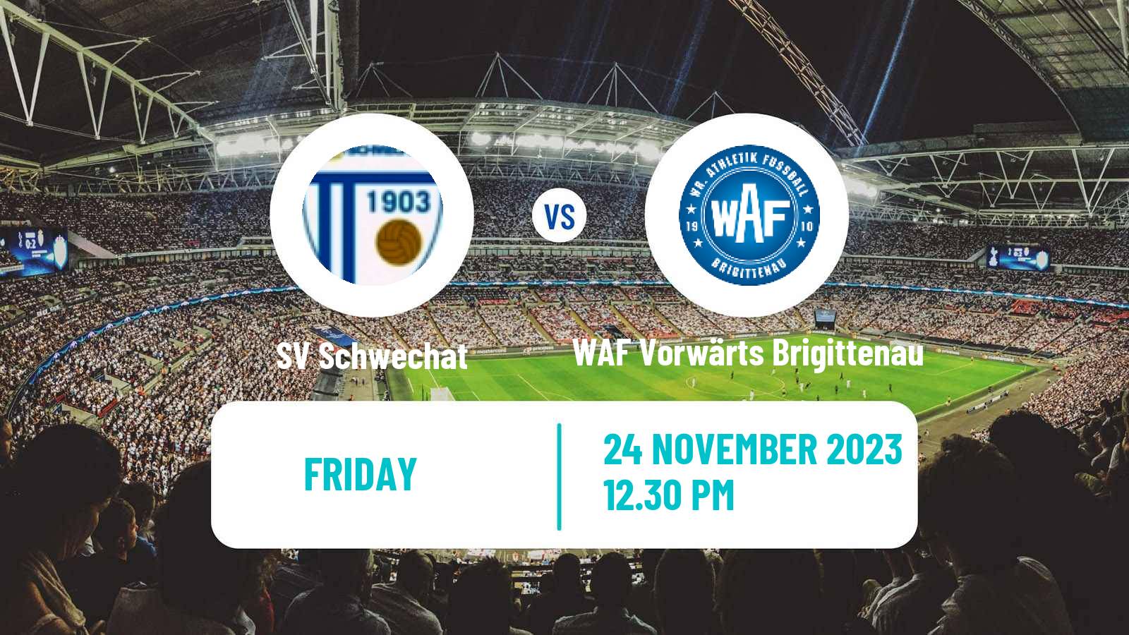 Soccer Austrian Landesliga Wien Schwechat - WAF Vorwärts Brigittenau