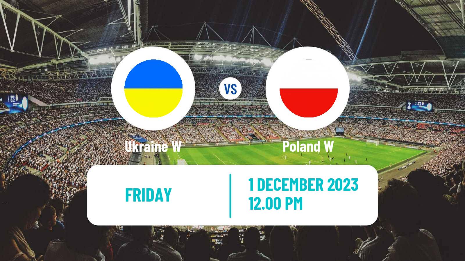 Soccer UEFA Nations League Women Ukraine W - Poland W