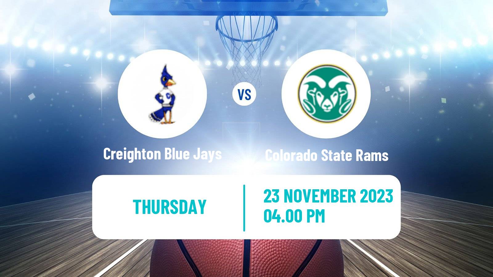 Basketball NCAA College Basketball Creighton Blue Jays - Colorado State Rams