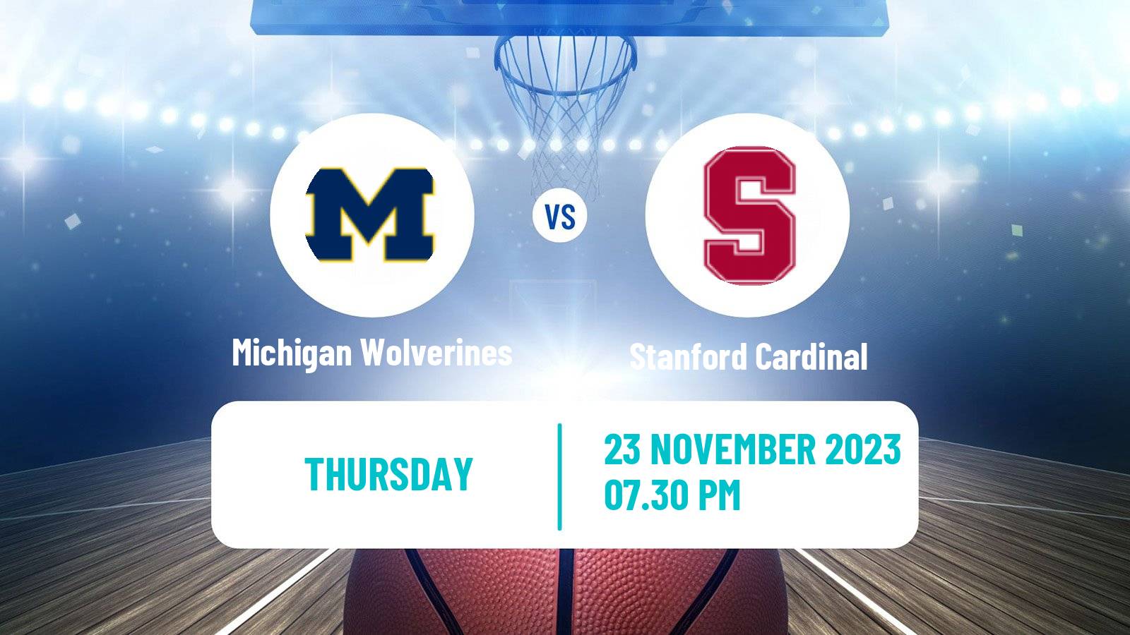 Basketball NCAA College Basketball Michigan Wolverines - Stanford Cardinal