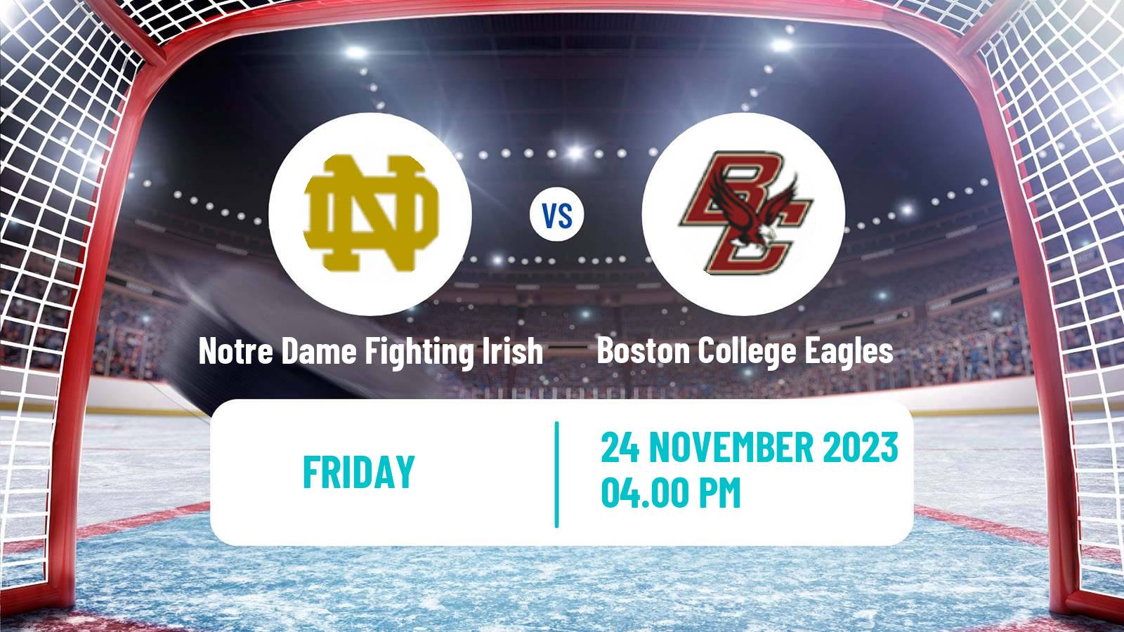 Hockey NCAA Hockey Notre Dame Fighting Irish - Boston College Eagles