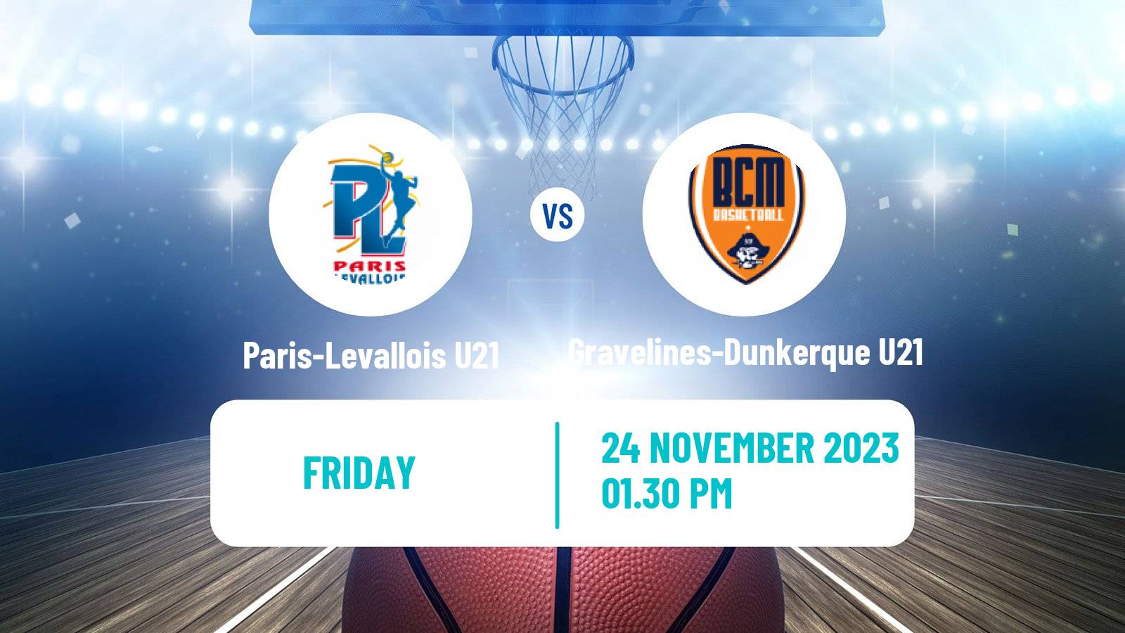 Basketball French Espoirs U21 Basketball Paris-Levallois U21 - Gravelines-Dunkerque U21