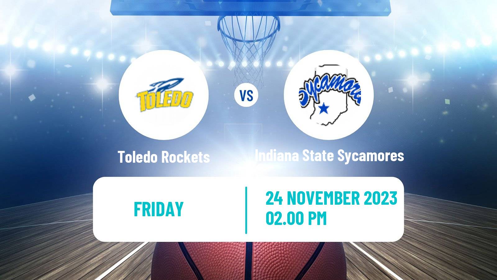 Basketball NCAA College Basketball Toledo Rockets - Indiana State Sycamores
