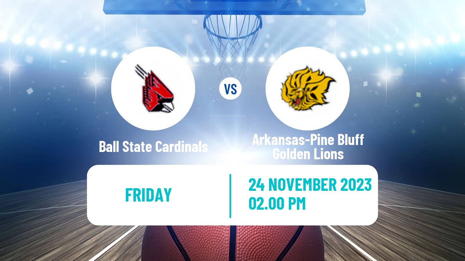 Basketball NCAA College Basketball Ball State Cardinals - Arkansas-Pine Bluff Golden Lions
