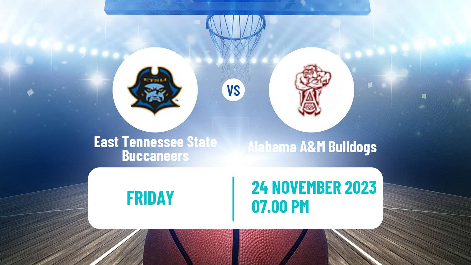 Basketball NCAA College Basketball East Tennessee State Buccaneers - Alabama A&M Bulldogs