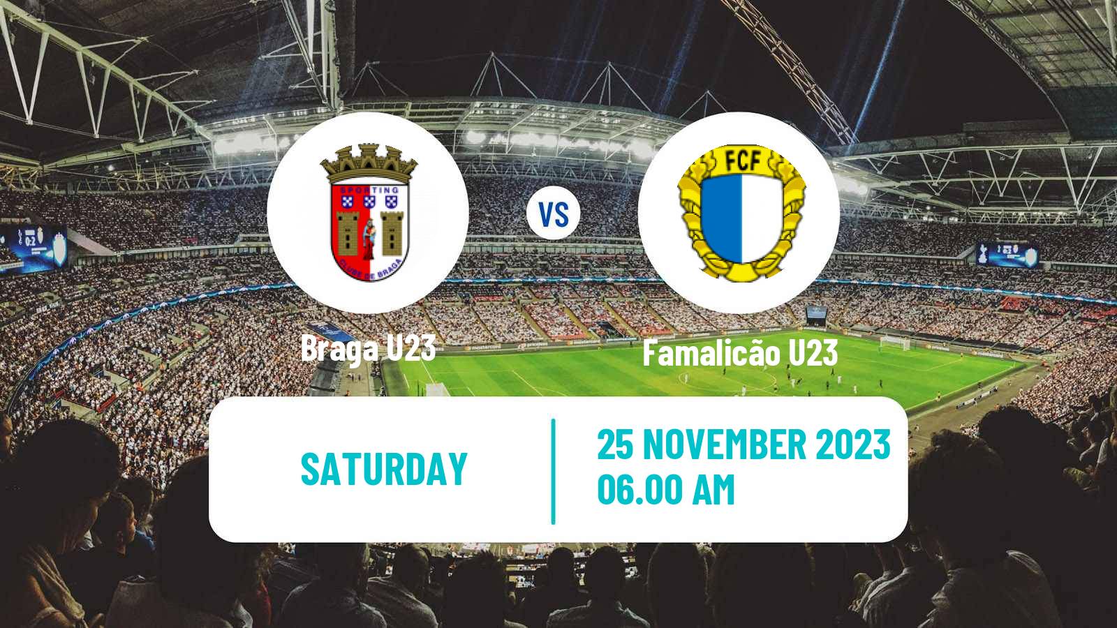 Soccer Portuguese Liga Revelacao U23 Braga U23 - Famalicão U23