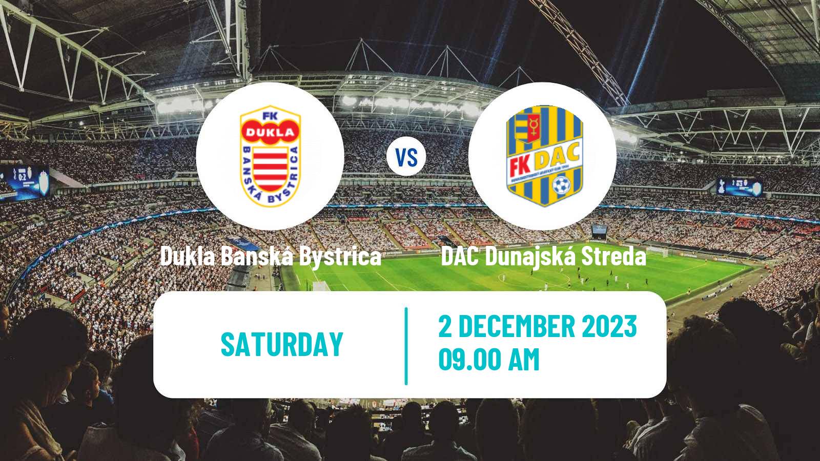 Soccer Slovak Superliga Dukla Banská Bystrica - DAC Dunajská Streda