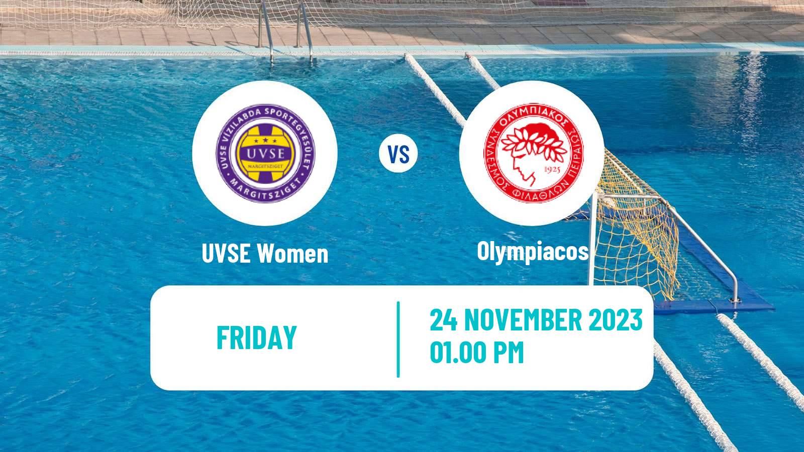 Water polo Champions League Water Polo Women UVSE - Olympiacos