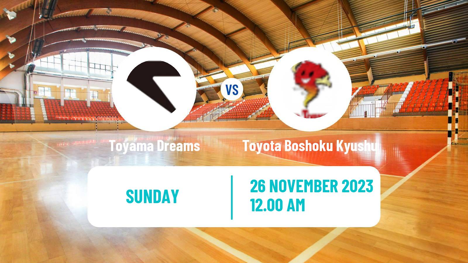 Handball Japan JHL Handball Toyama Dreams - Toyota Boshoku Kyushu